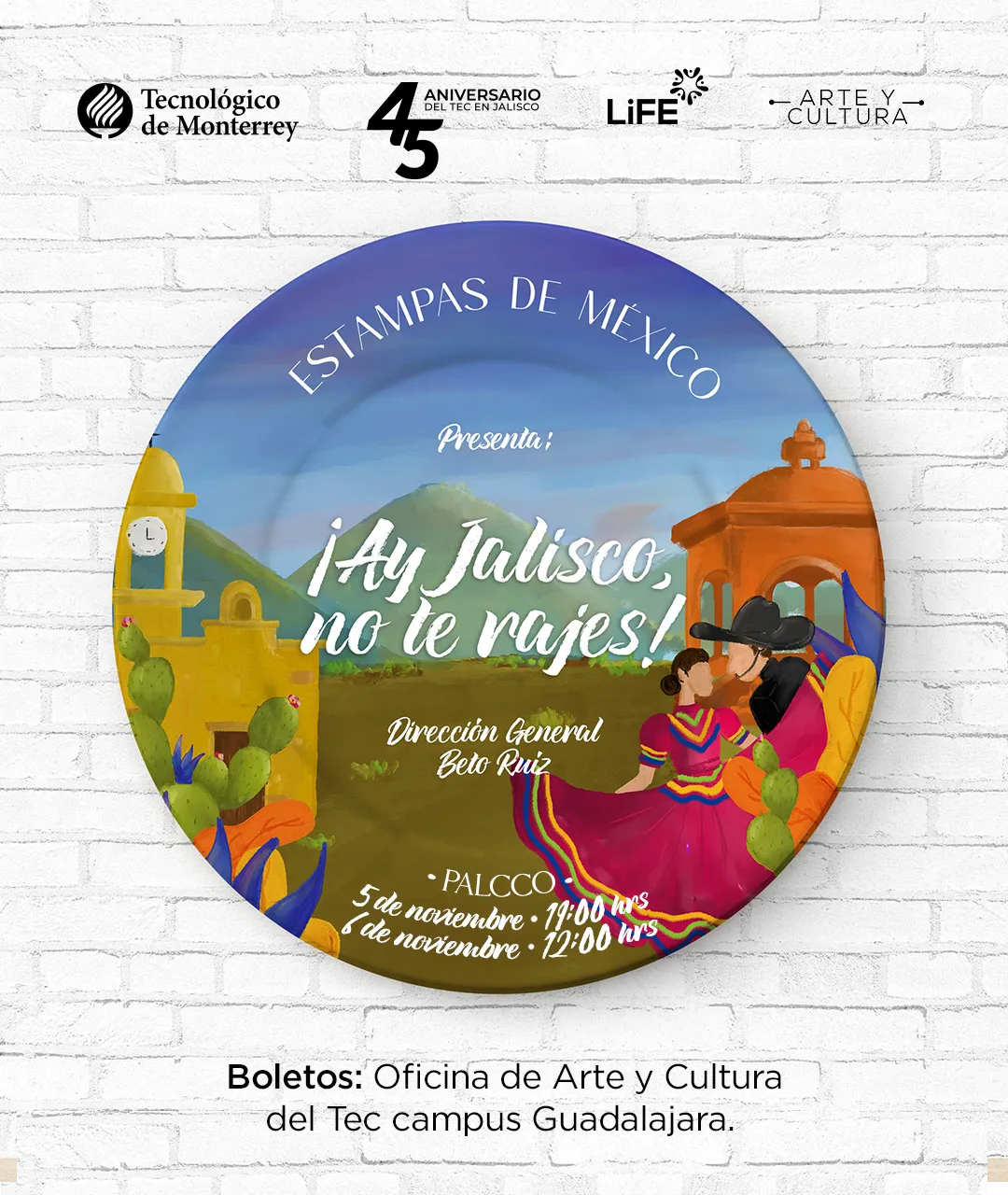 Estampas de M&eacute;xico presenta Ay Jalisco No te Rajes.