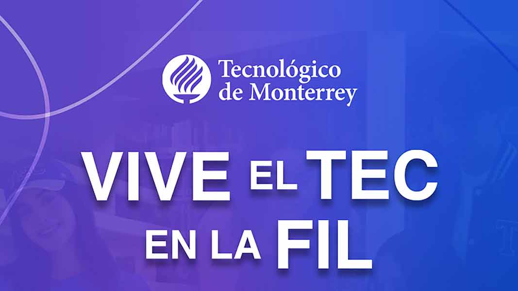 FIL Guadalajara 2025 en el Tec.