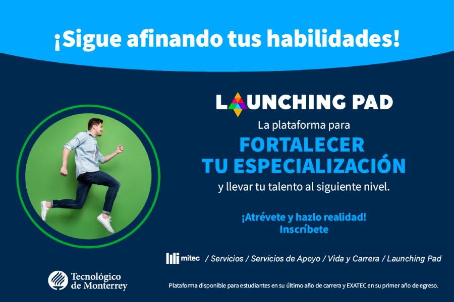 Una de las ramas de Launching Pad es la de Especialización