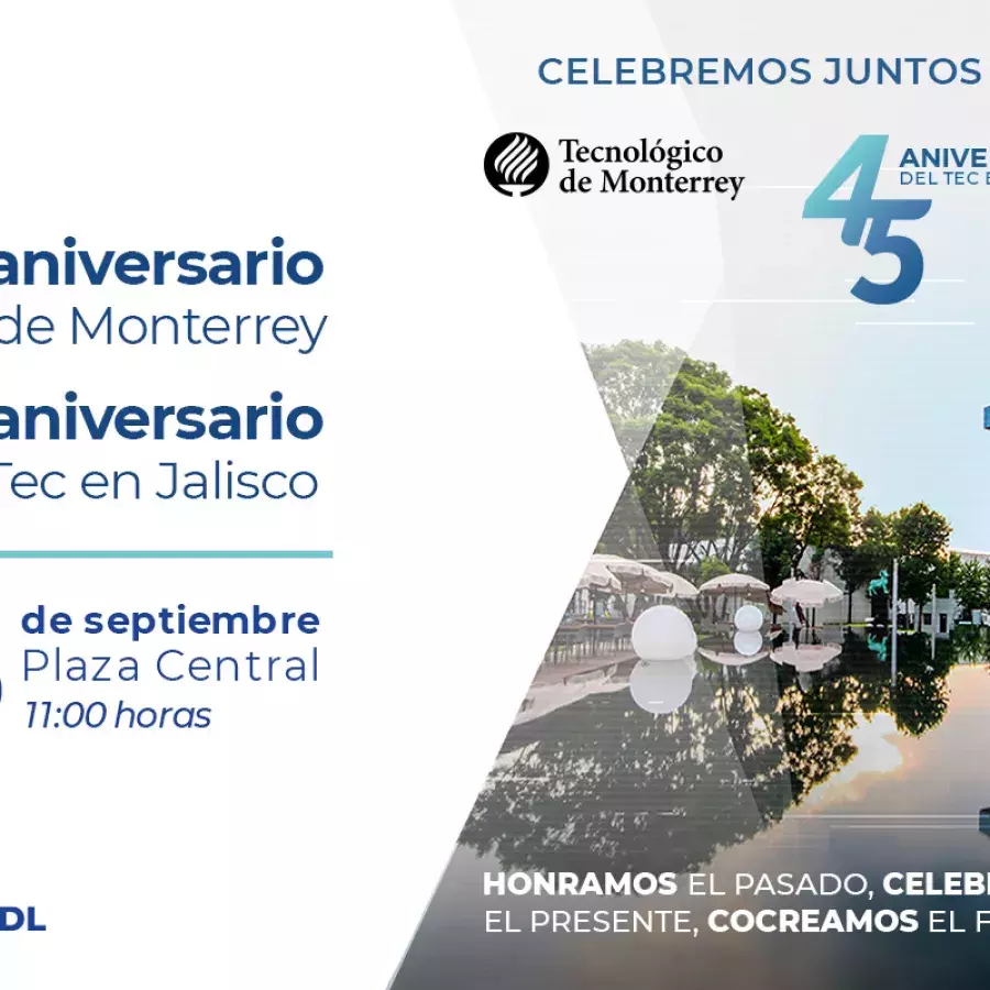 Celebración del Tec Guadalajara, con motivo del 45 aniversario del Tec en Jalisco. 